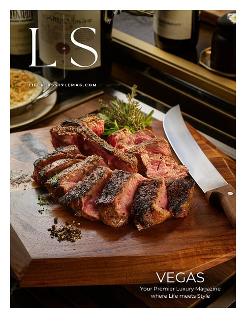 Lifestyle Luxury Magazine Vegas | LifePlusStyle Mag